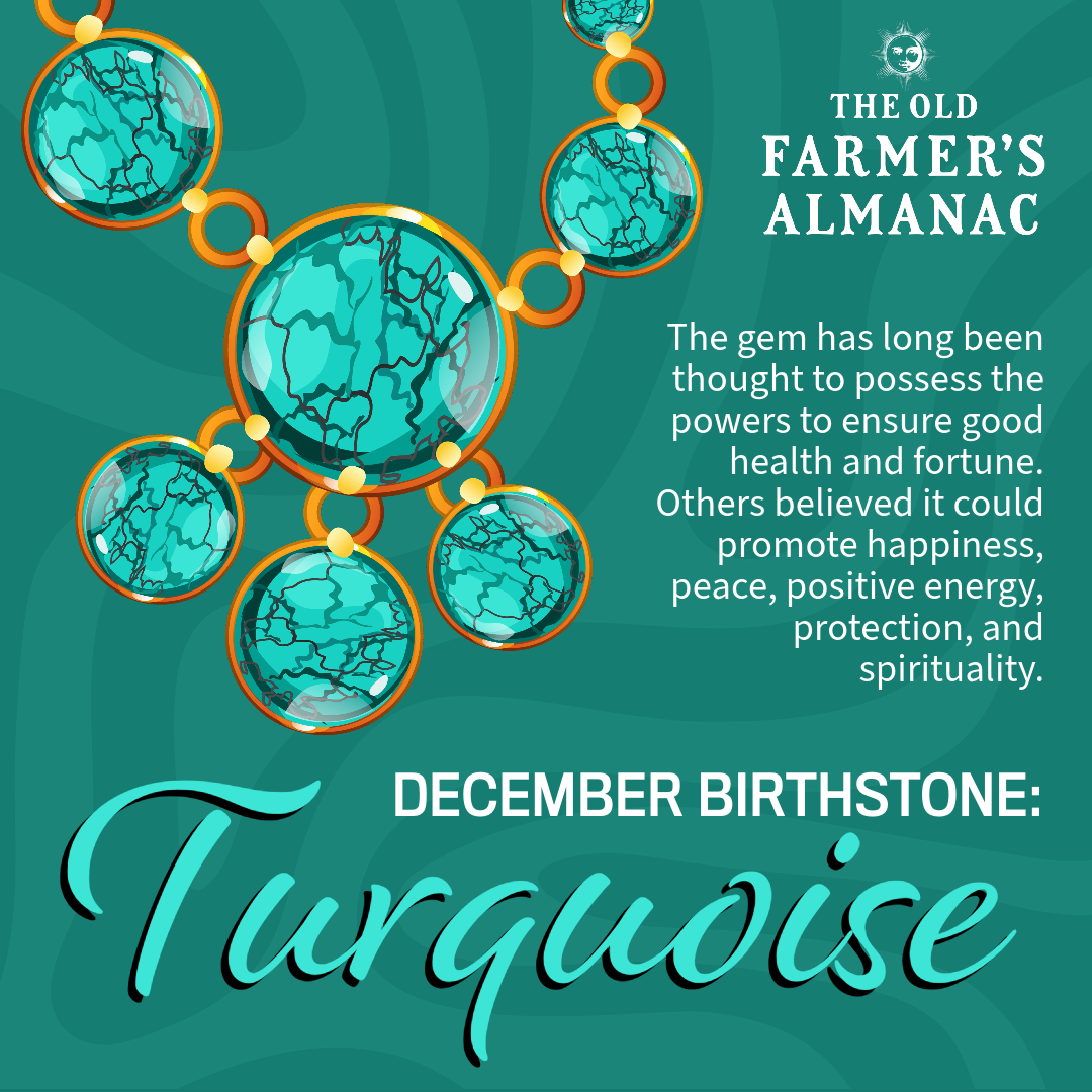 December Birthstones Turquoise Tanzanite Zircon Colors and Meanings The Old Farmer s Almanac